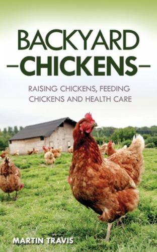 Backyard chickens raising - backyard,
